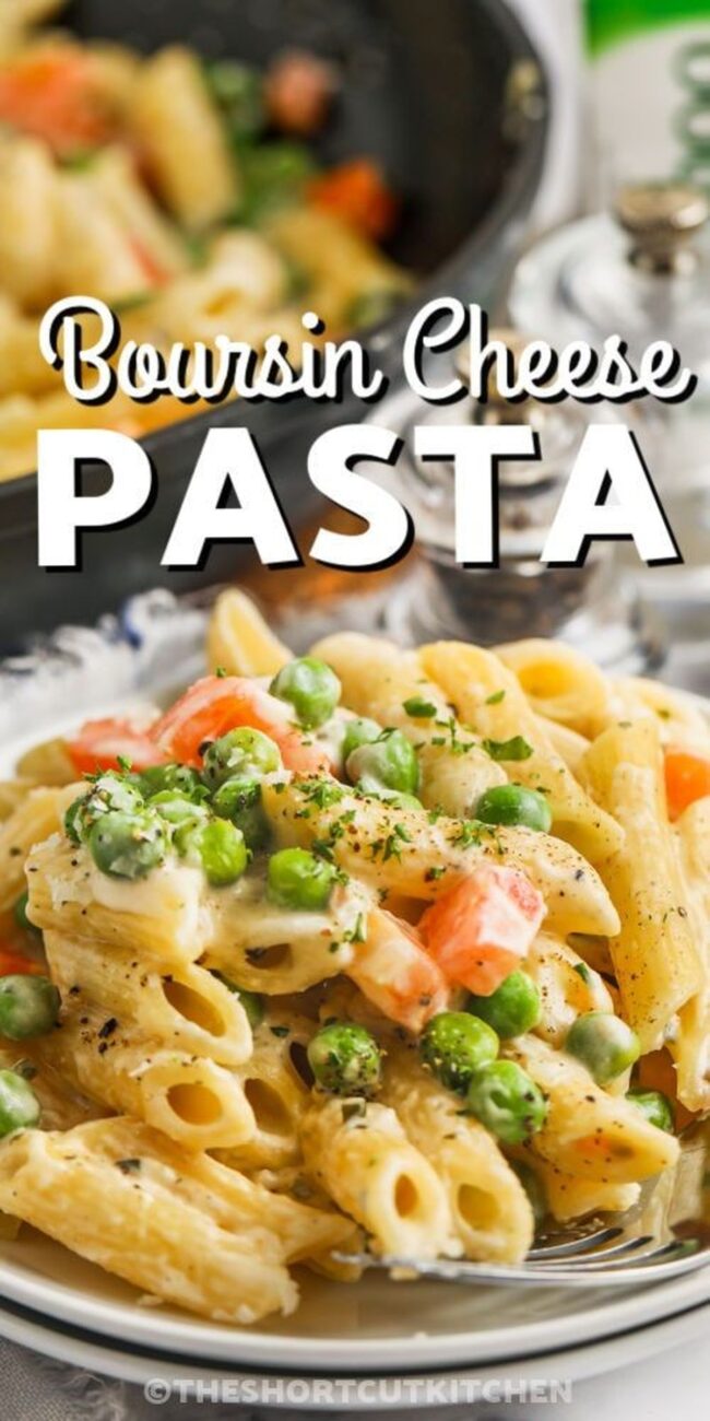 Boursin Cheese Pasta