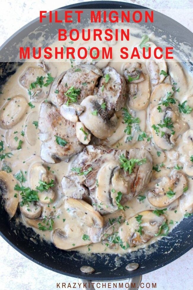 Filet Mignon With Boursin Mushroom Sauce